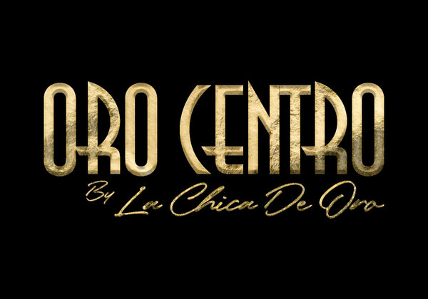 OROCENTRO by: LaChicadeOro